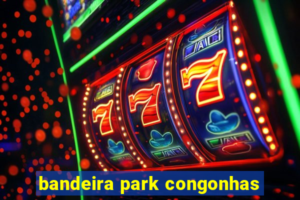 bandeira park congonhas